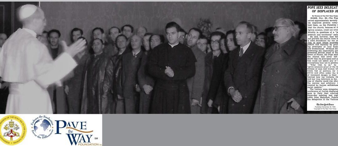 Remembering the Holocaust: The Documented Efforts of the Holy See and the Catholic Church to Save Lives.